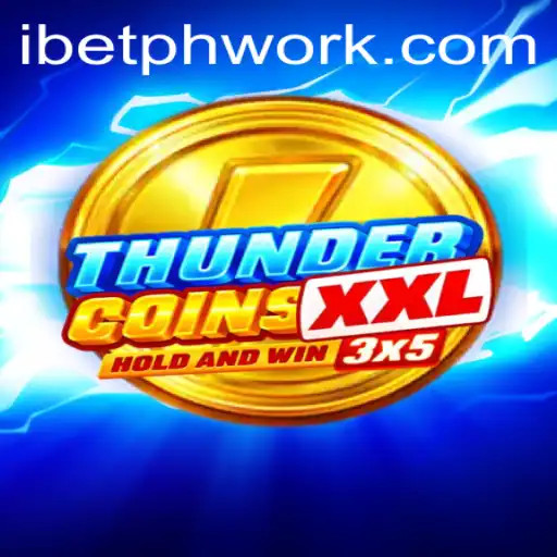 Experience the Thrill: ThunderCoinsXxl and the iBetPh Connection